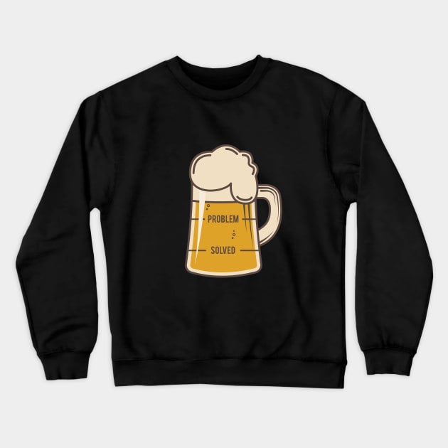 Beer Problem Solved Crewneck Sweatshirt by Printadorable